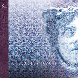 Chevalier Avant Garde - Hilary 7"